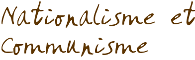 Nationalisme et Communisme