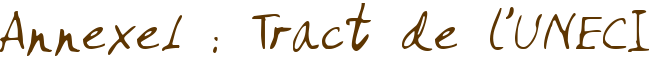 Annexe1 : Tract de l'UNECI